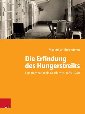 cover image of Die Erfindung des Hungerstreiks